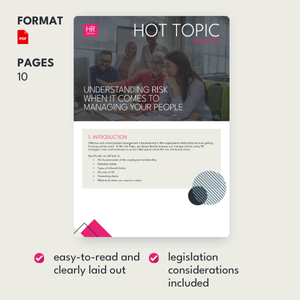 Hot Topic - Understanding Risk when it comes to Managing your People